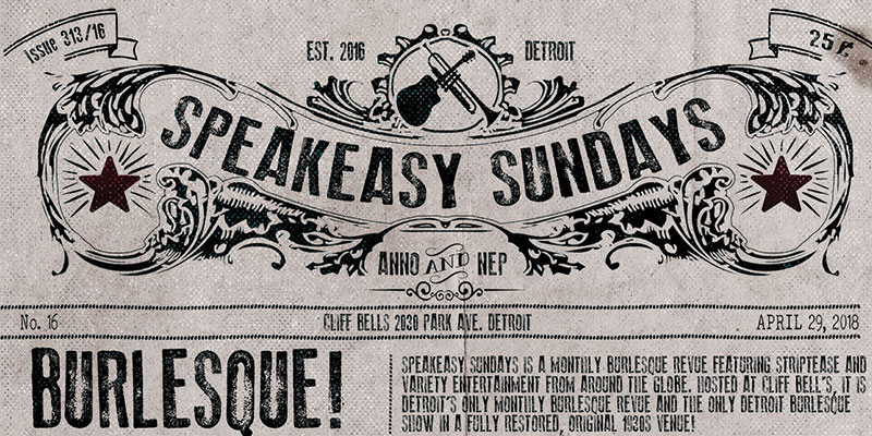 Speakeasy Sundays April 2018 Detroit Burlesque