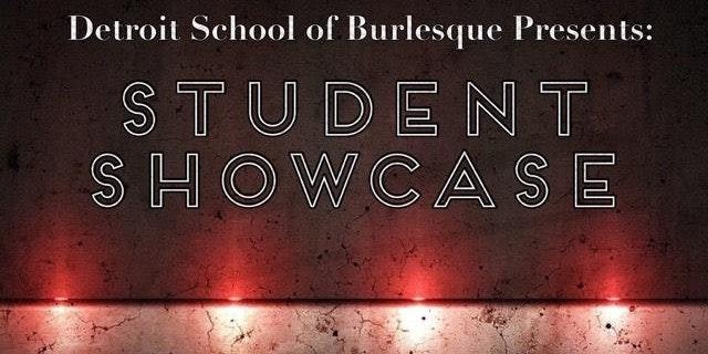 Detroit School of Burlesque Student Showcase